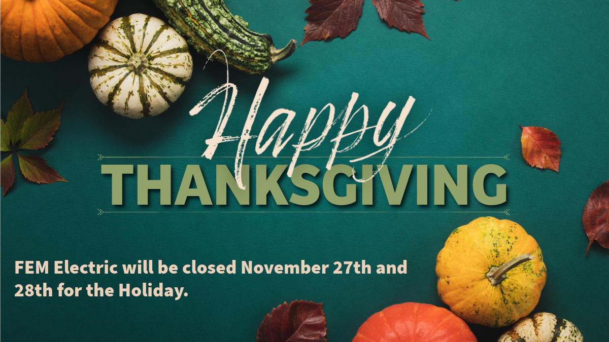 FEM Office closed November 27th & 28th